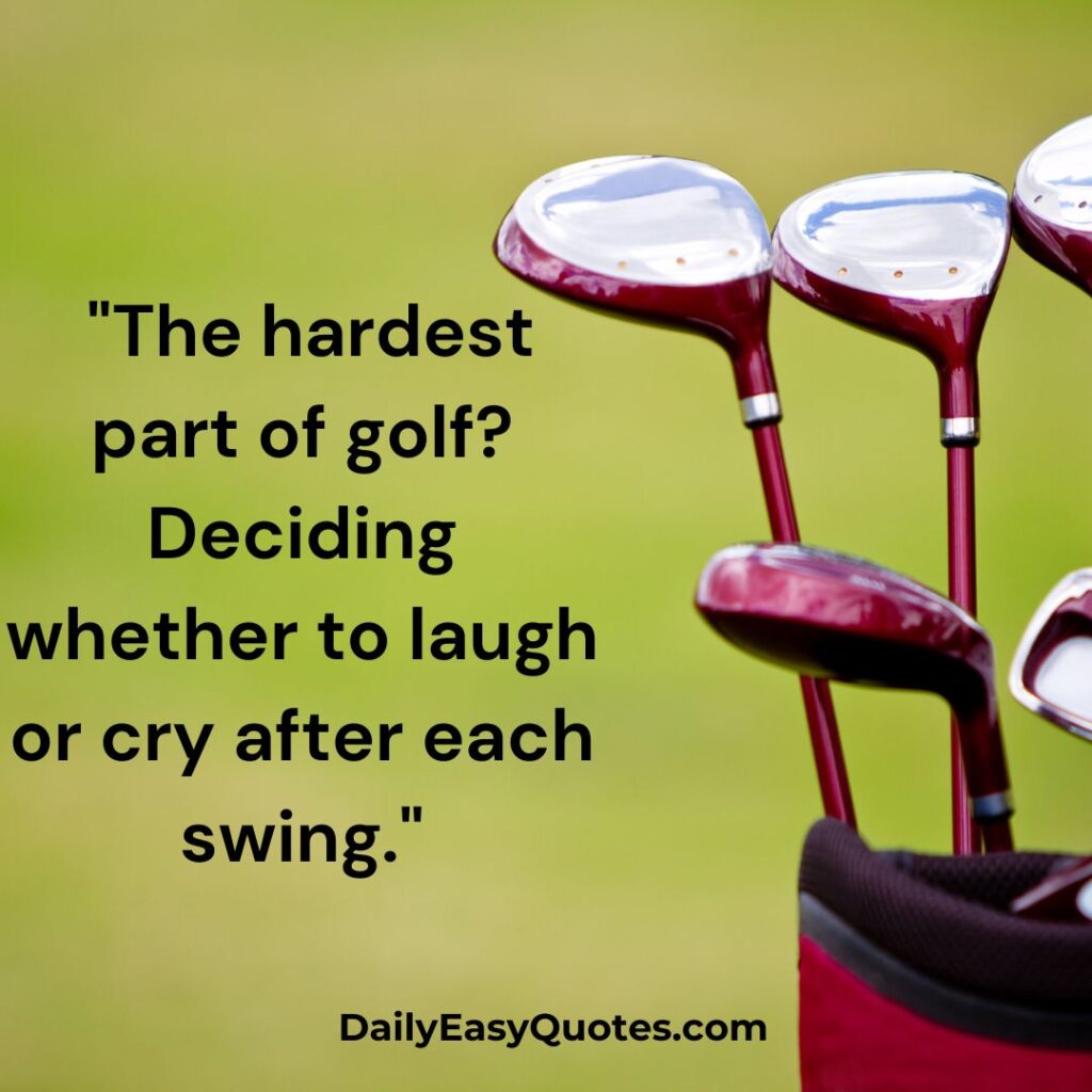 A humorous take on golf, highlighting the emotional ups and downs of each swing.