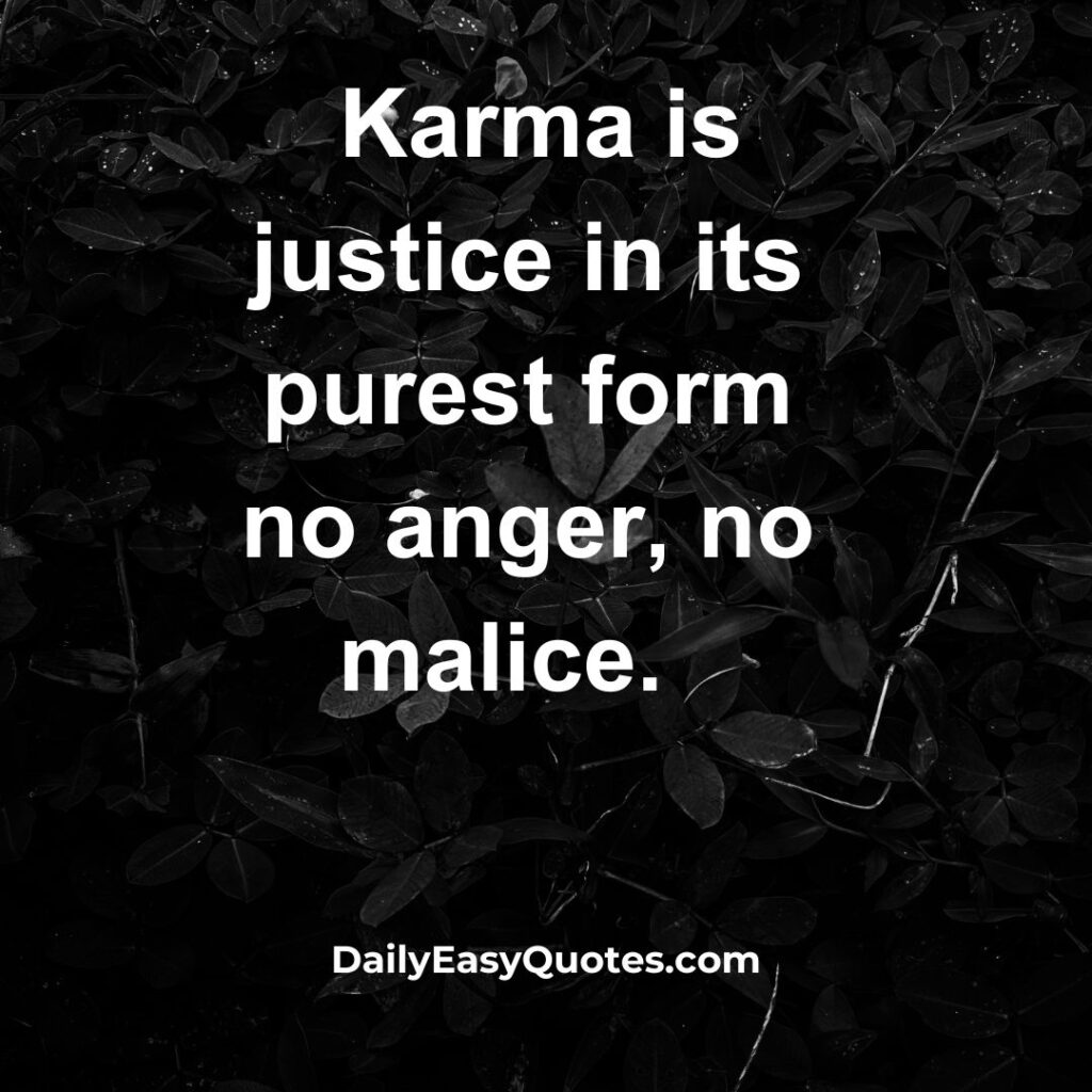 Pure form of karma representing justice without anger or malice.

