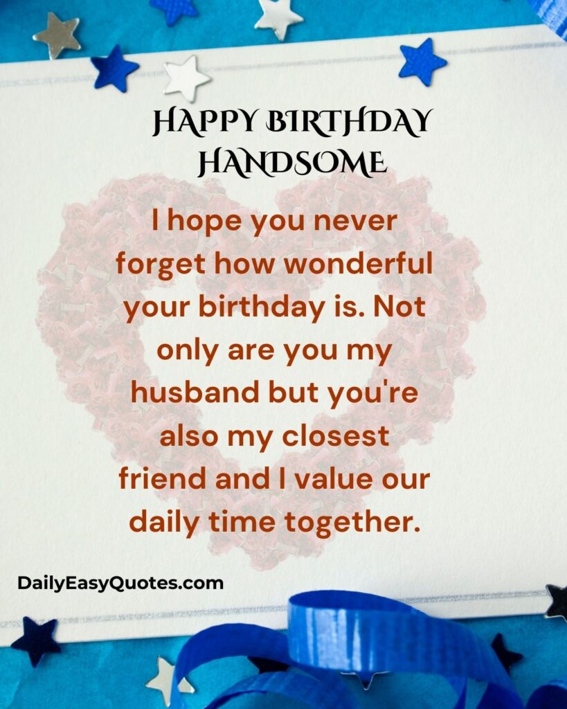 Heartfelt birthday message for a husband celebrating friendship and love.

