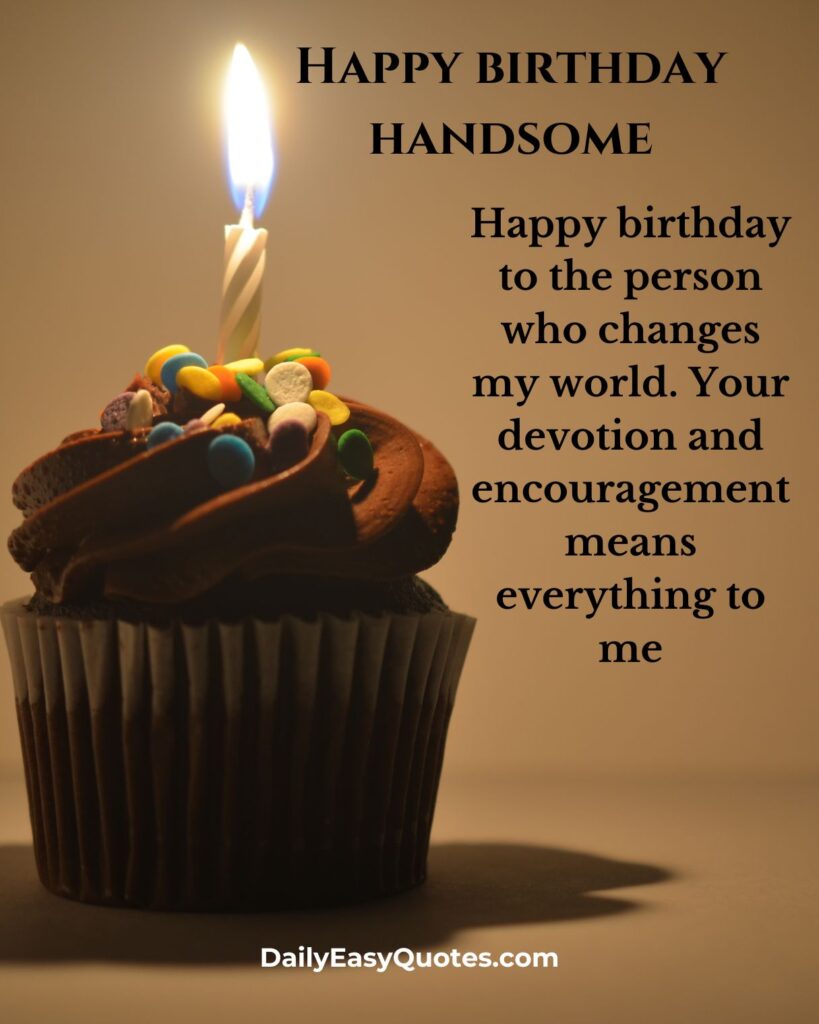 Birthday wish expressing gratitude for someone's positive impact on my life.