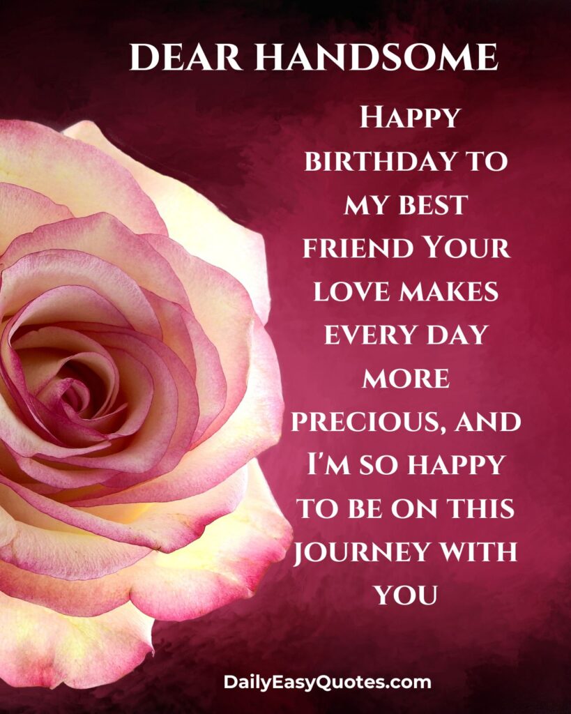 Happy birthday message for best friend, celebrating love and friendship.

