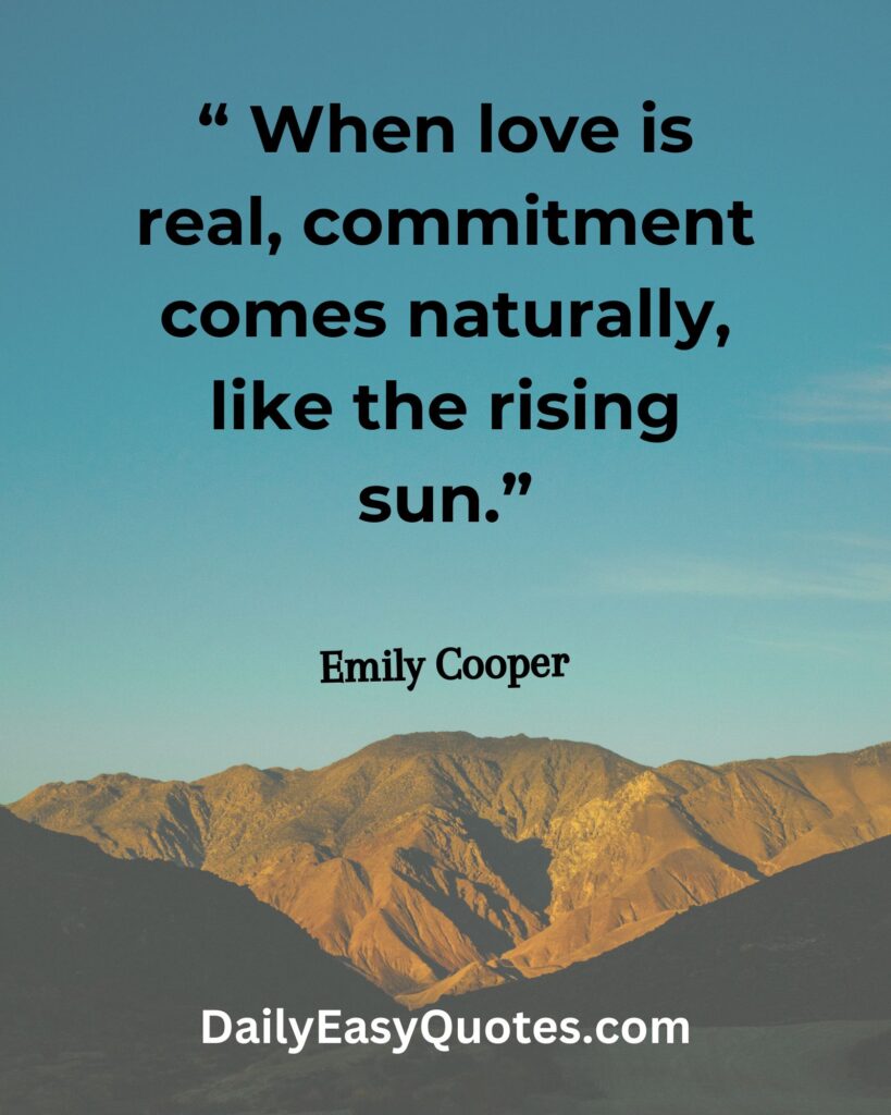 Quote on natural commitment in love by Emily Cooper.