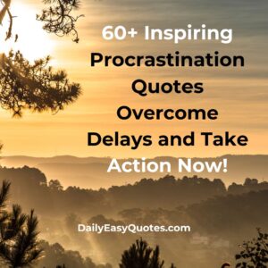 A quote emphasizing that taking action is the antidote to procrastination