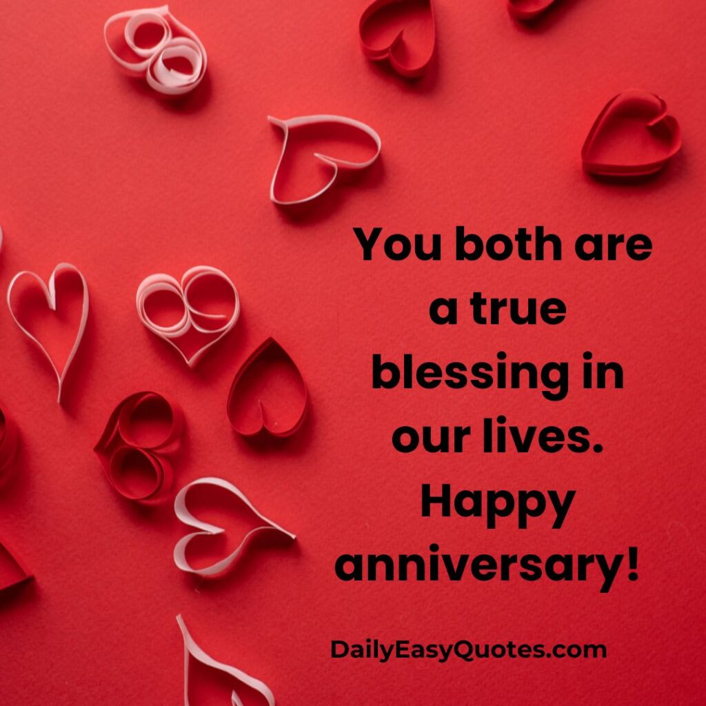 Both of you are blessings in our lives. Happy anniversary!

