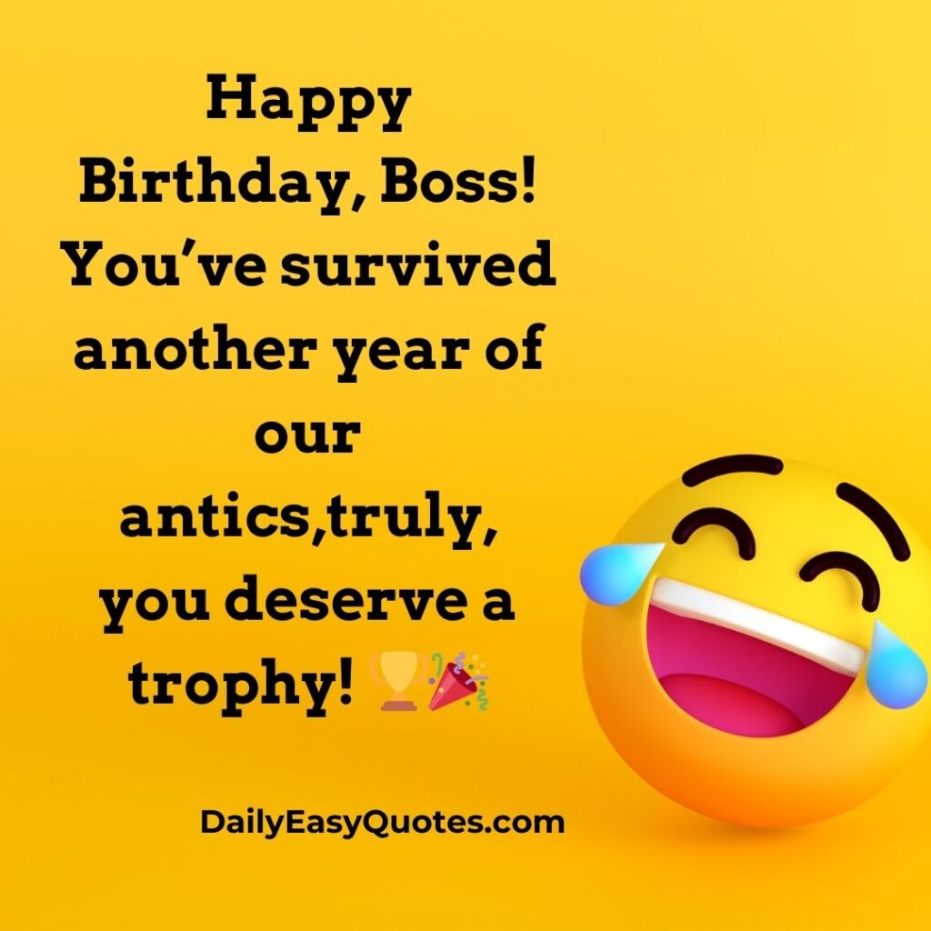 Happy birthday wishes for boss with a lighthearted and fun vibe.