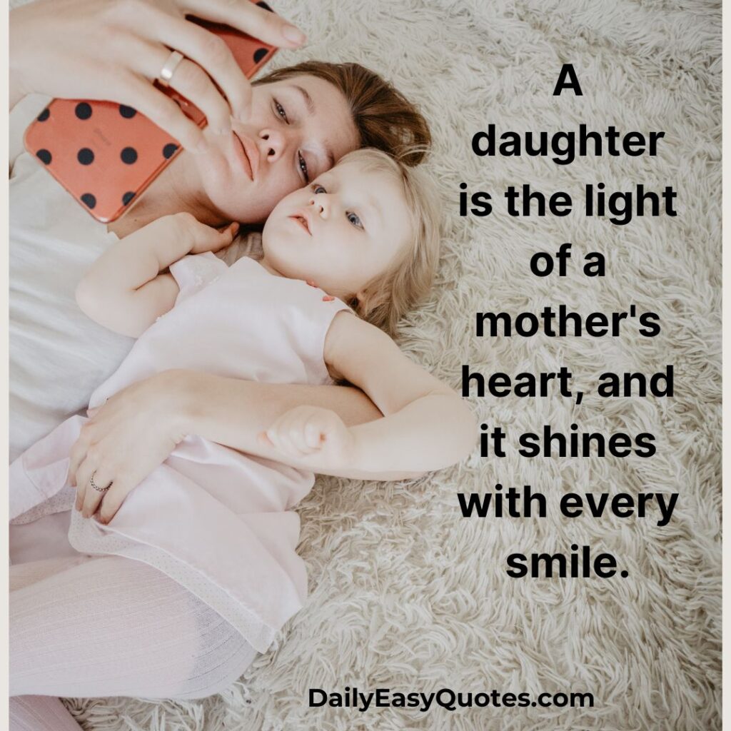 Daughter as the light in her mother’s life