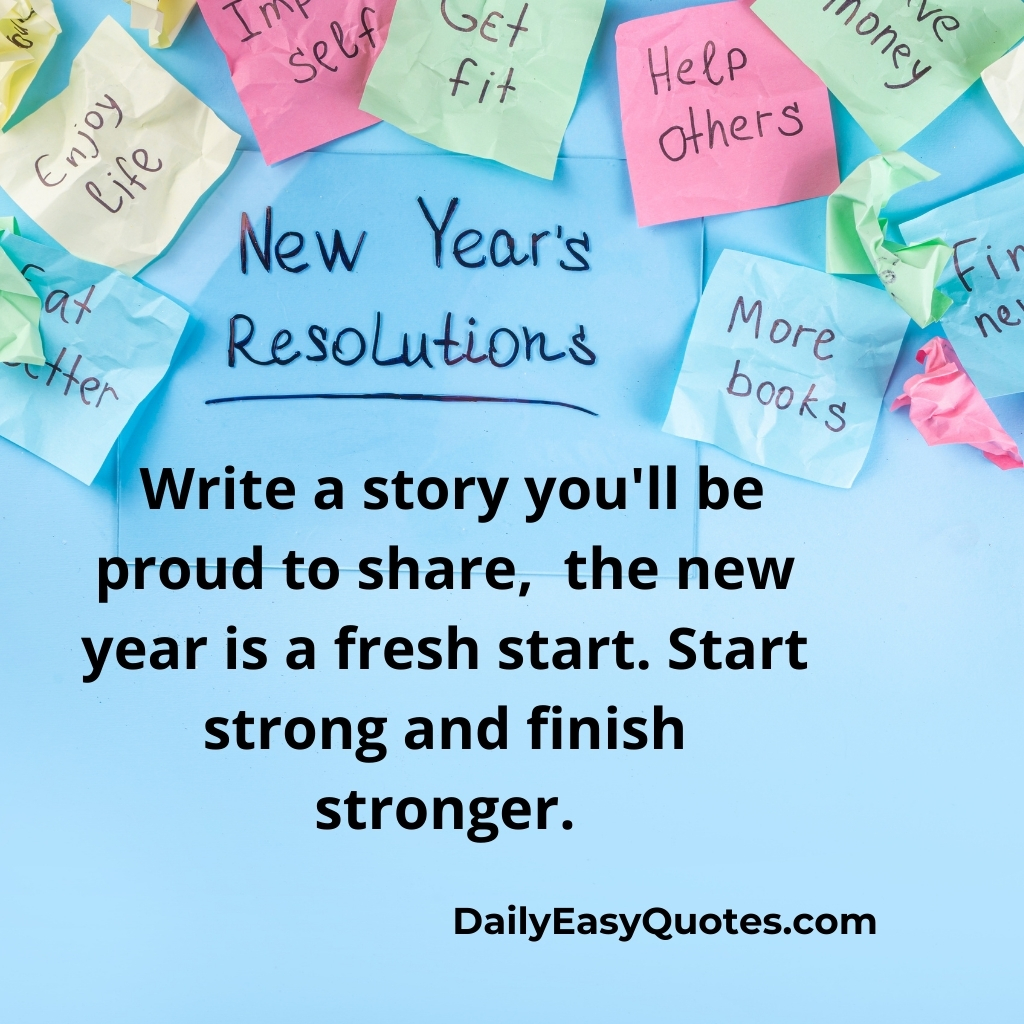 Motivational New Year resolution quote inspiring a fresh start and strong finish for success.