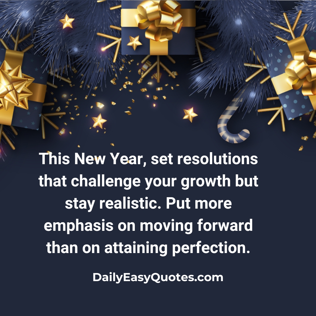 An inspirational New Year resolution quote about balancing growth and realism, displayed on a serene background.