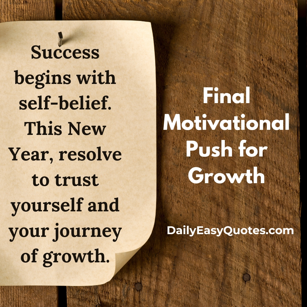 An inspiring quote about self-belief and trusting your journey for New Year success.