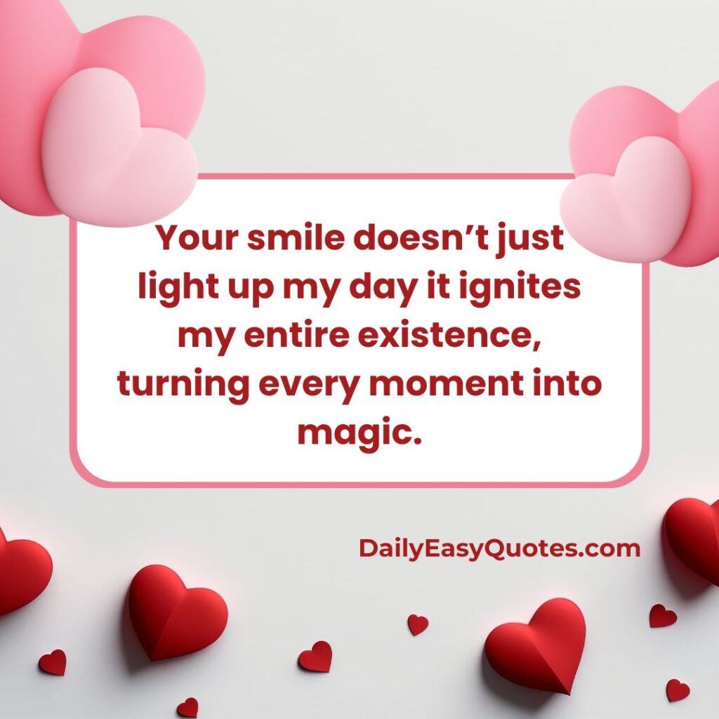 A heartfelt quote about the power of a smile and its magic.